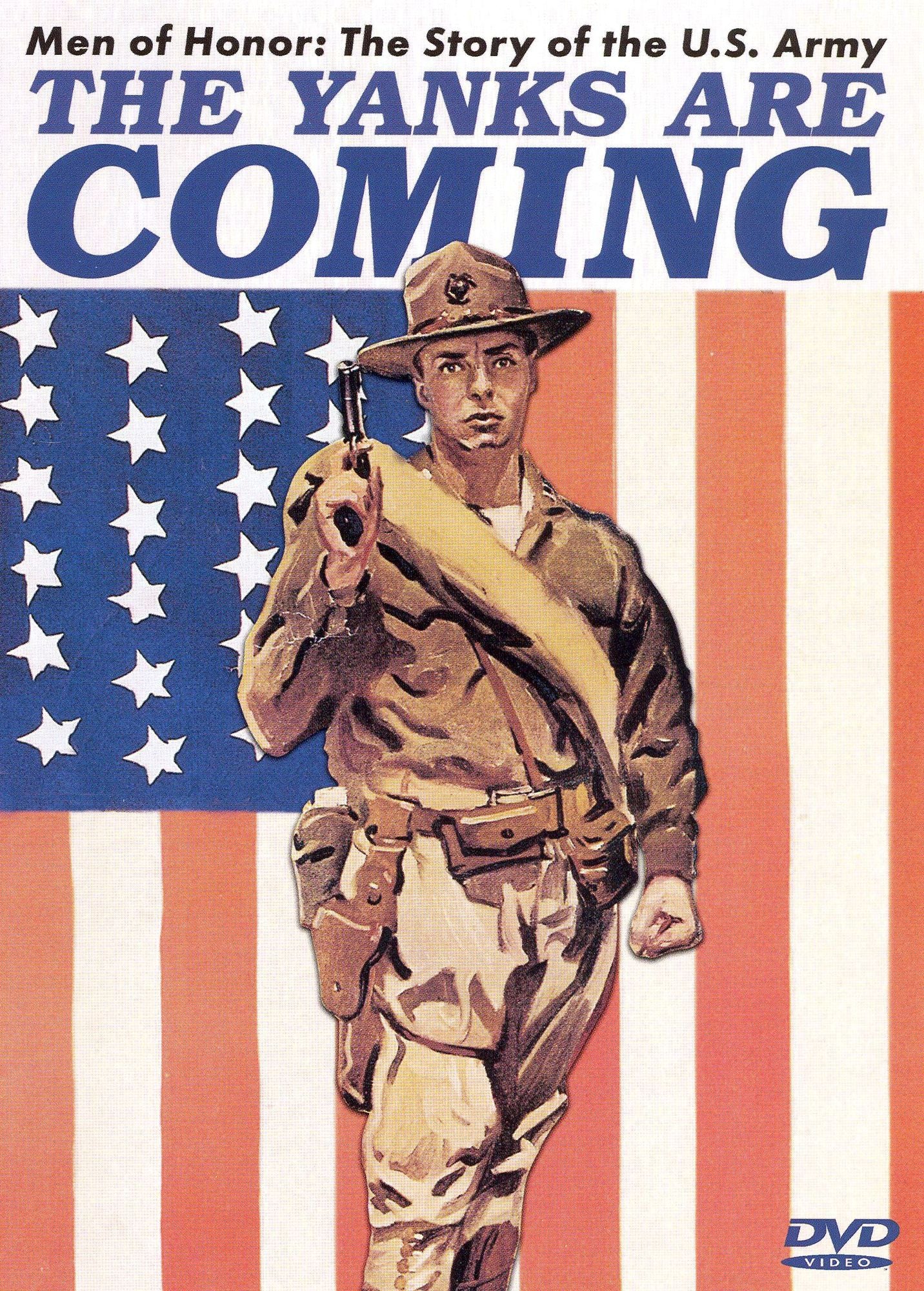 Men of Honor - The Story of the US Army: The Yanks Are Coming
