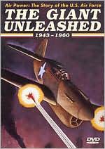 Air Power: The Story of the U.S. Air Force the Giant Unleashed 1943-1960
