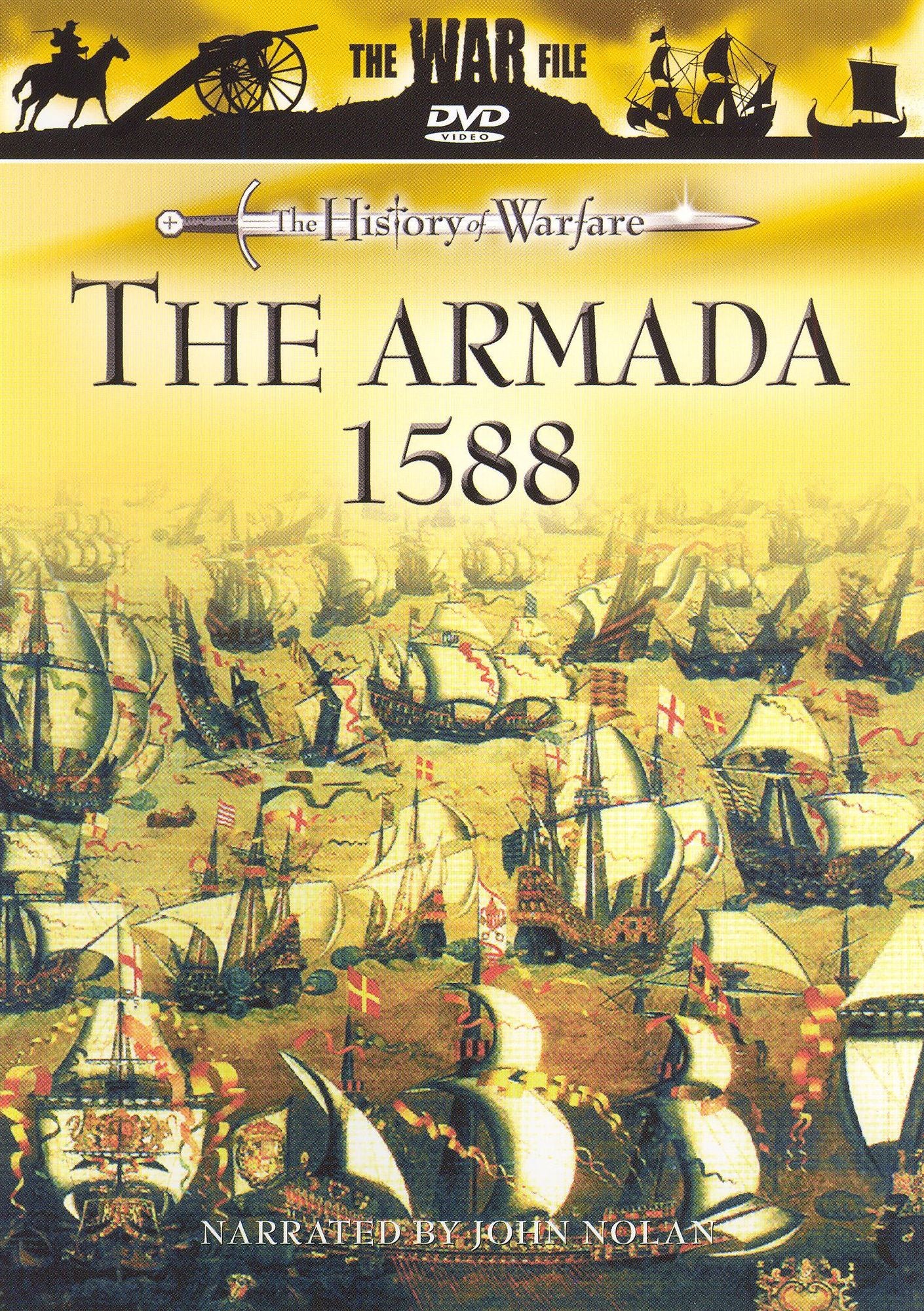 The History of Warfare: The Armada 1588