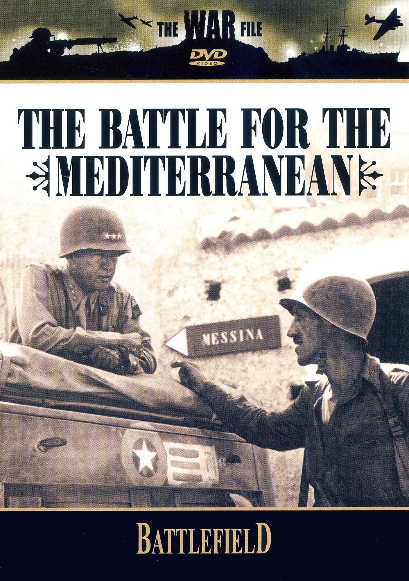 The War File: Battlefield - The Battle for the Mediterranean