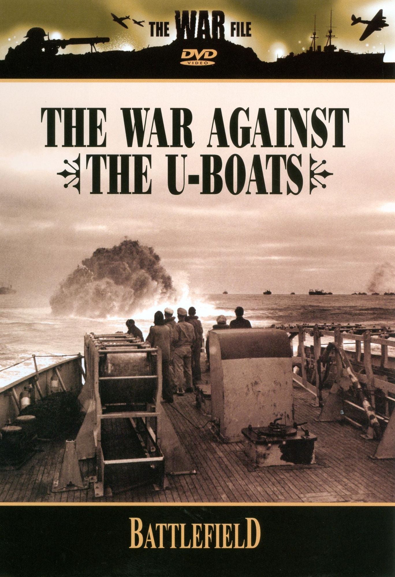 Battlefield: The War Against the U-Boats
