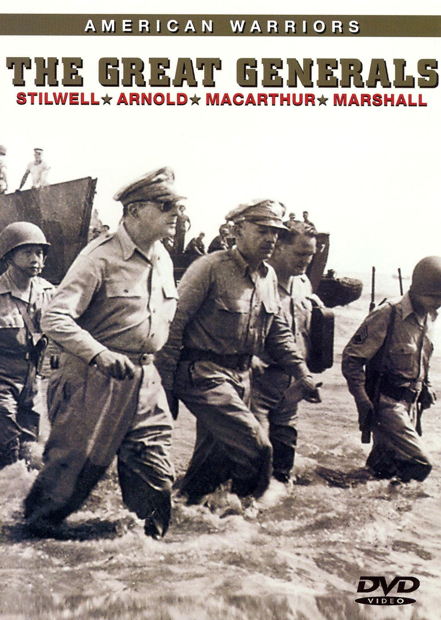 American Warriors: The Great Generals - Stilwell/Arnold/MacArthur/Marshall