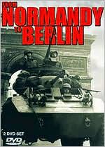 From Normandy to Berlin [2 Discs]