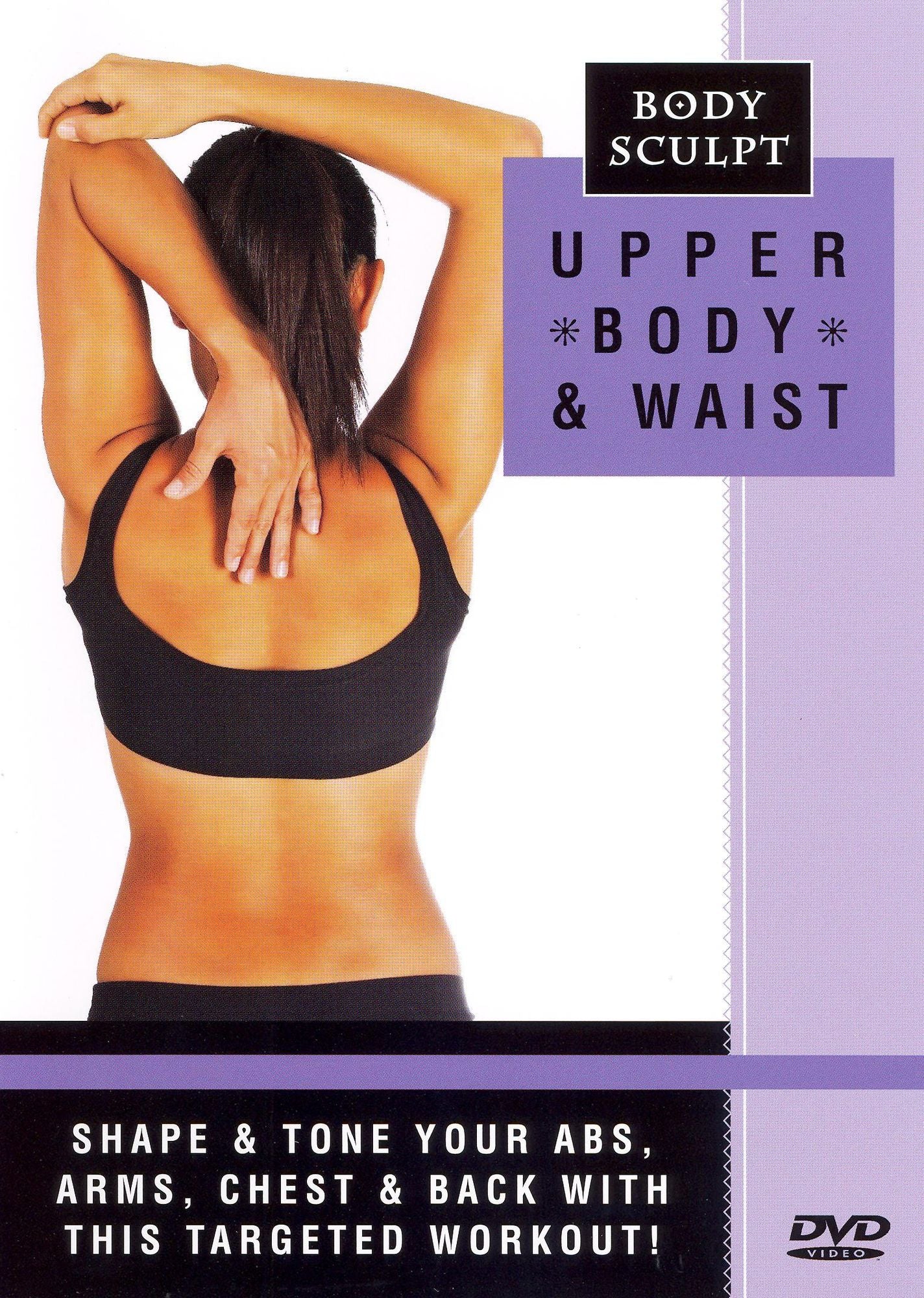 Body Sculpt: Upper Body & Waist