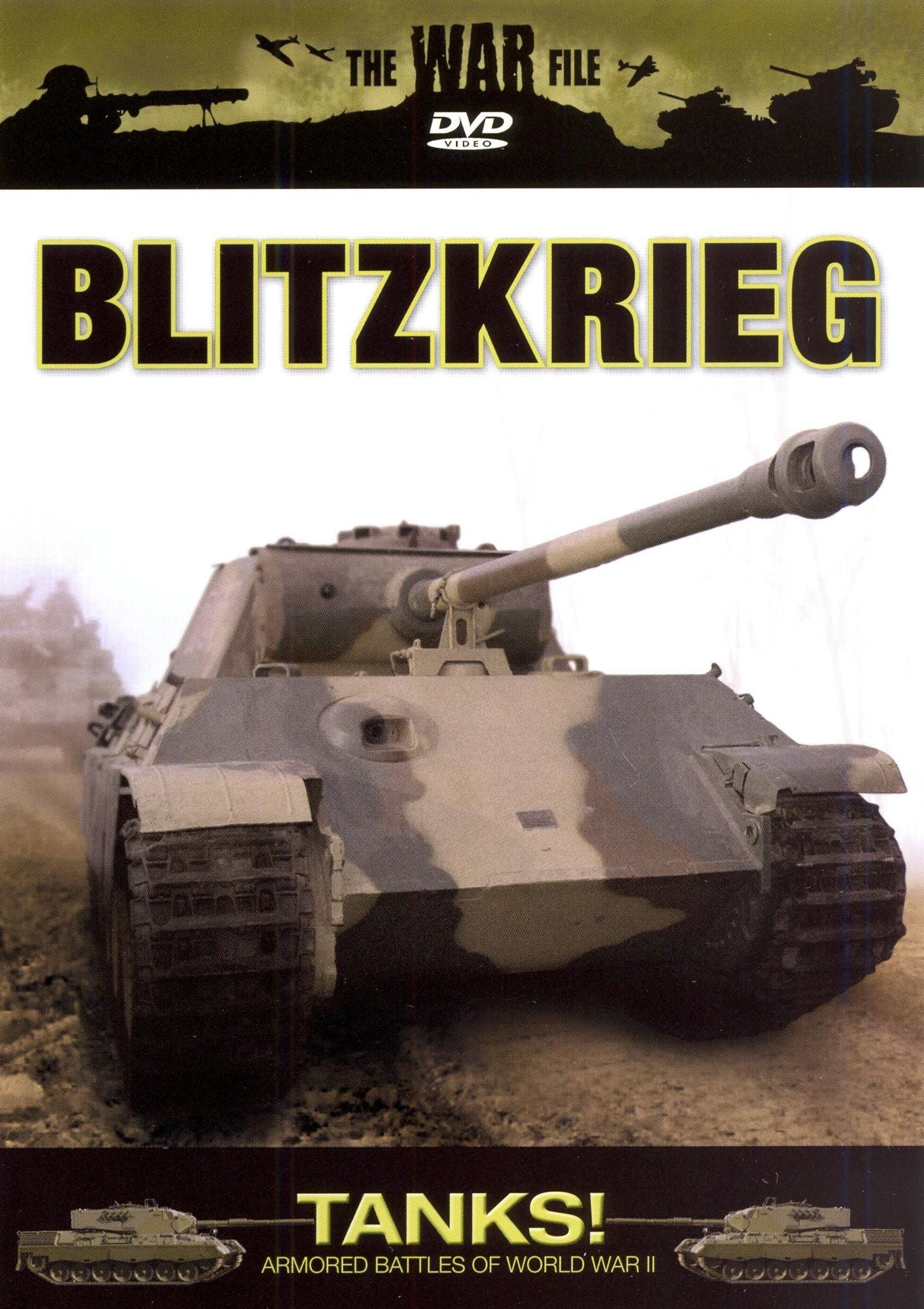 The War File: Tanks! Blitzkrieg