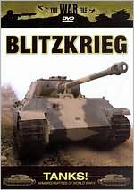 The War File: Tanks! Blitzkrieg