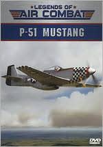 Legends of Air Combat: P-51 Mustang