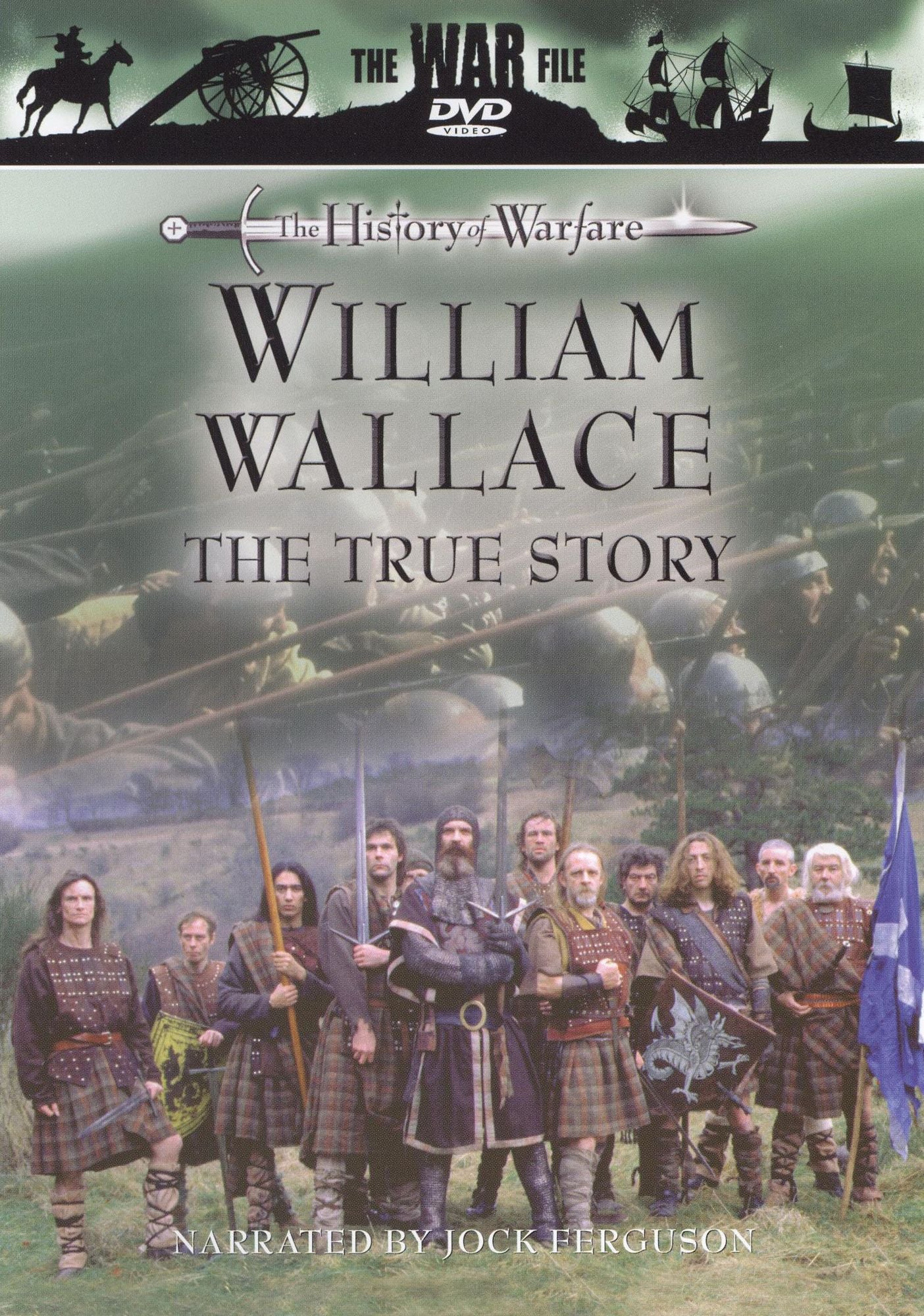 The History of Warfare: William Wallace - The True Story