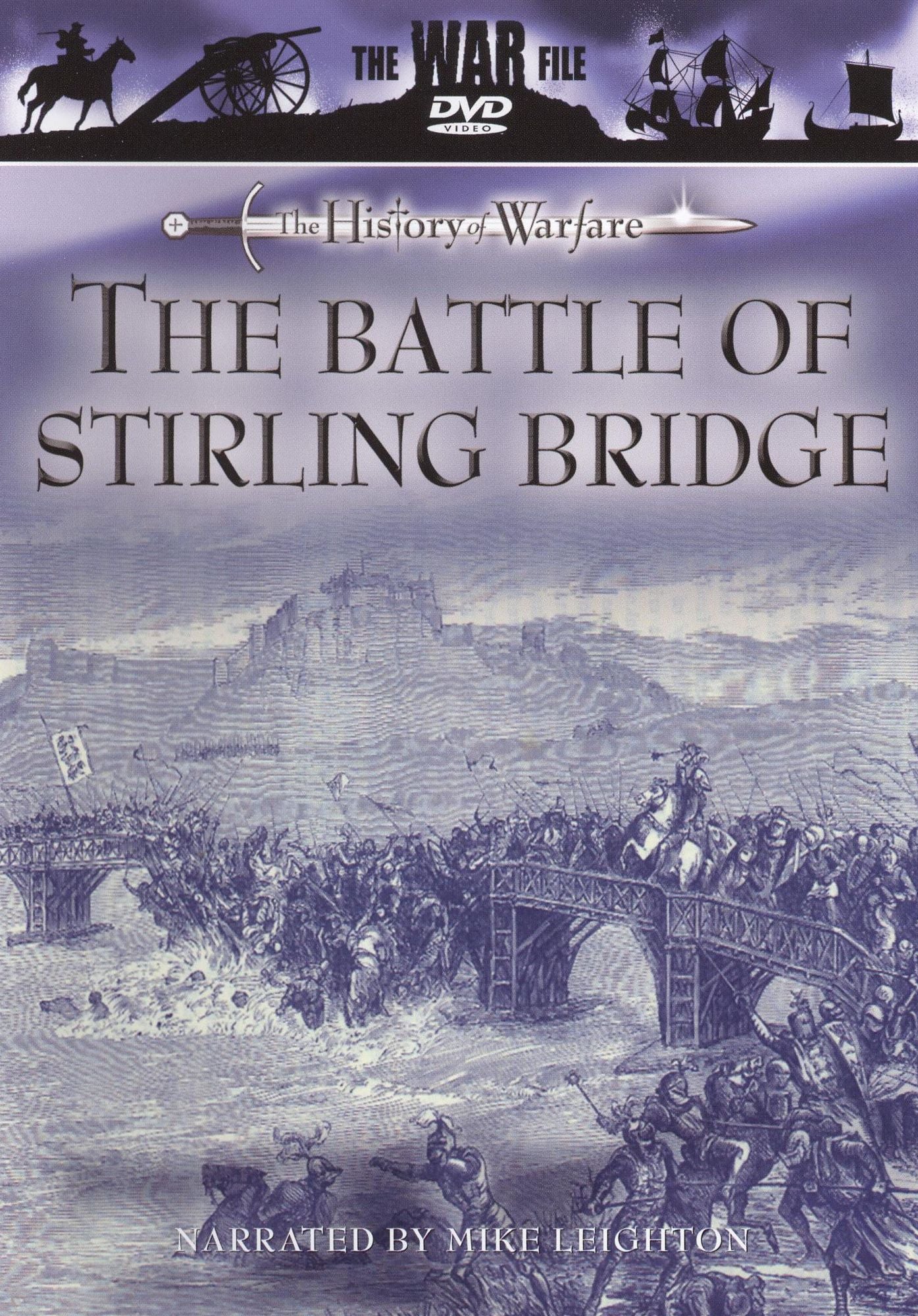 The History of Warfare: The Battle of Stirling Bridge