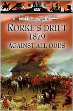 The History of Warfare: Rorke's Drift 1879 - Against All Odds