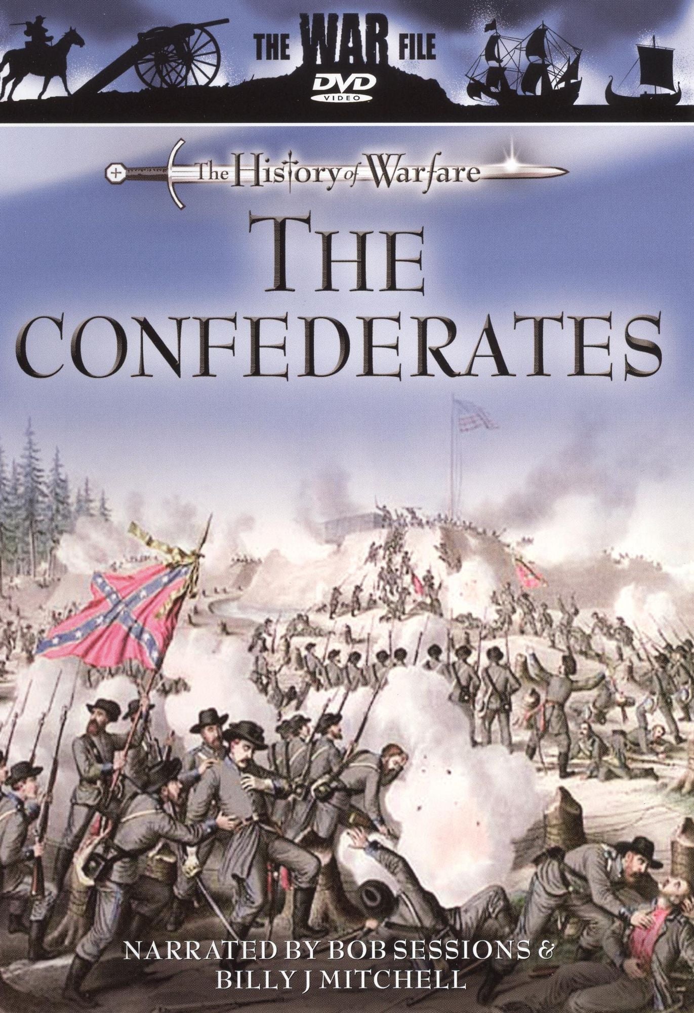 The War File: The History of Warfare: The Confederates