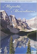 World's Most Relaxing Places: Majestic Mountains