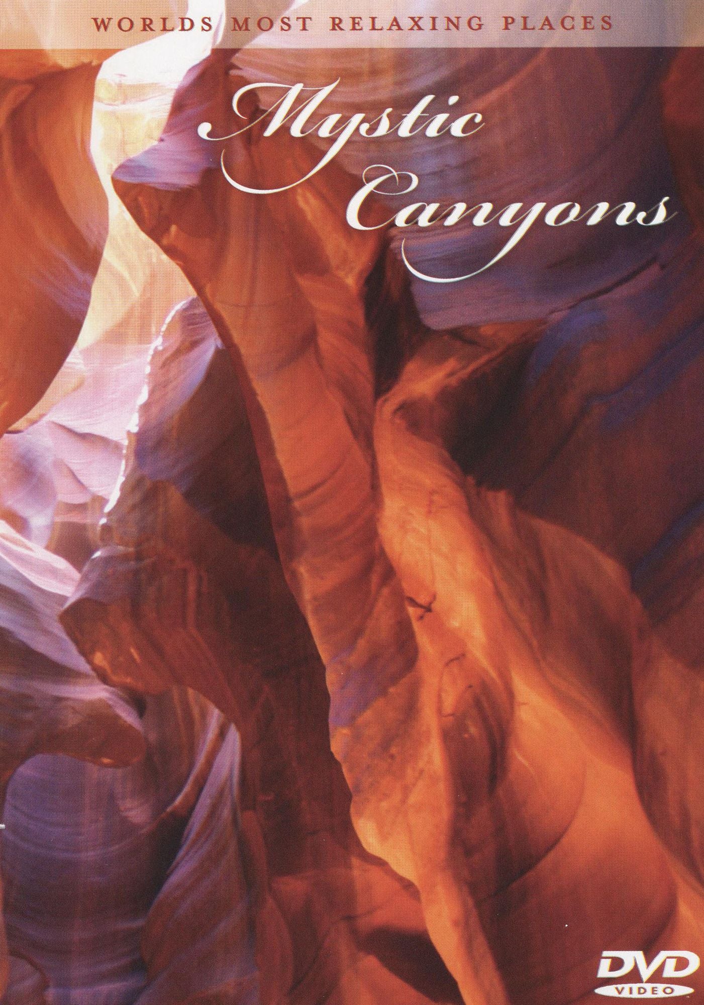 World's Most Relaxing Places: Mystic Canyons