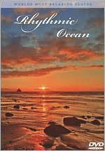 World's Most Relaxing Places: Rhythmic Ocean