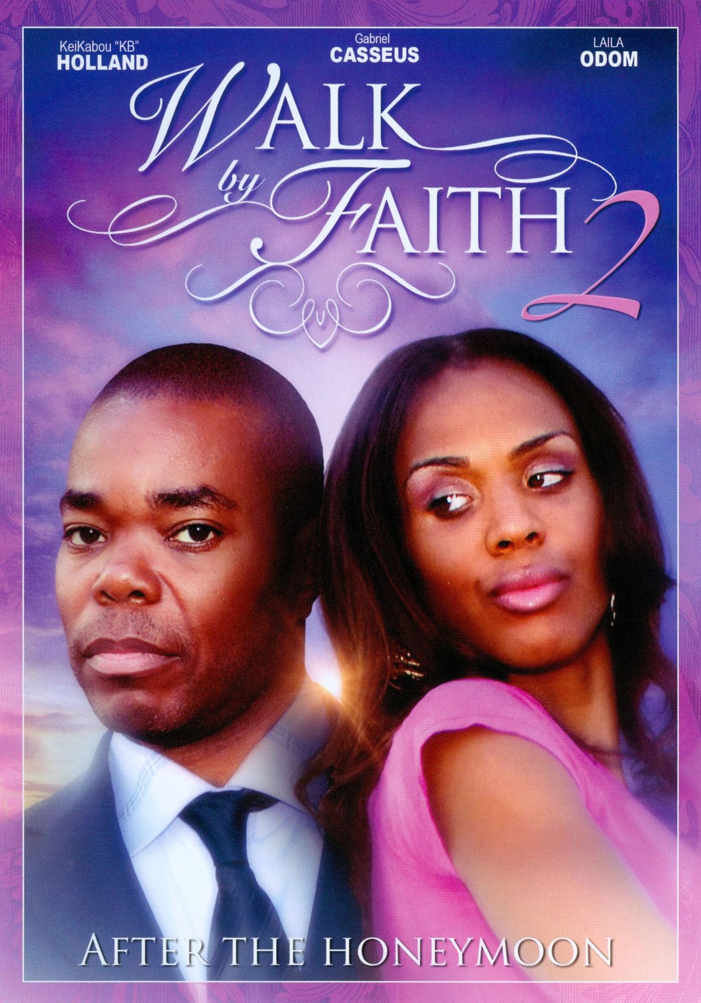 Walk by Faith 2: After the Honeymoon