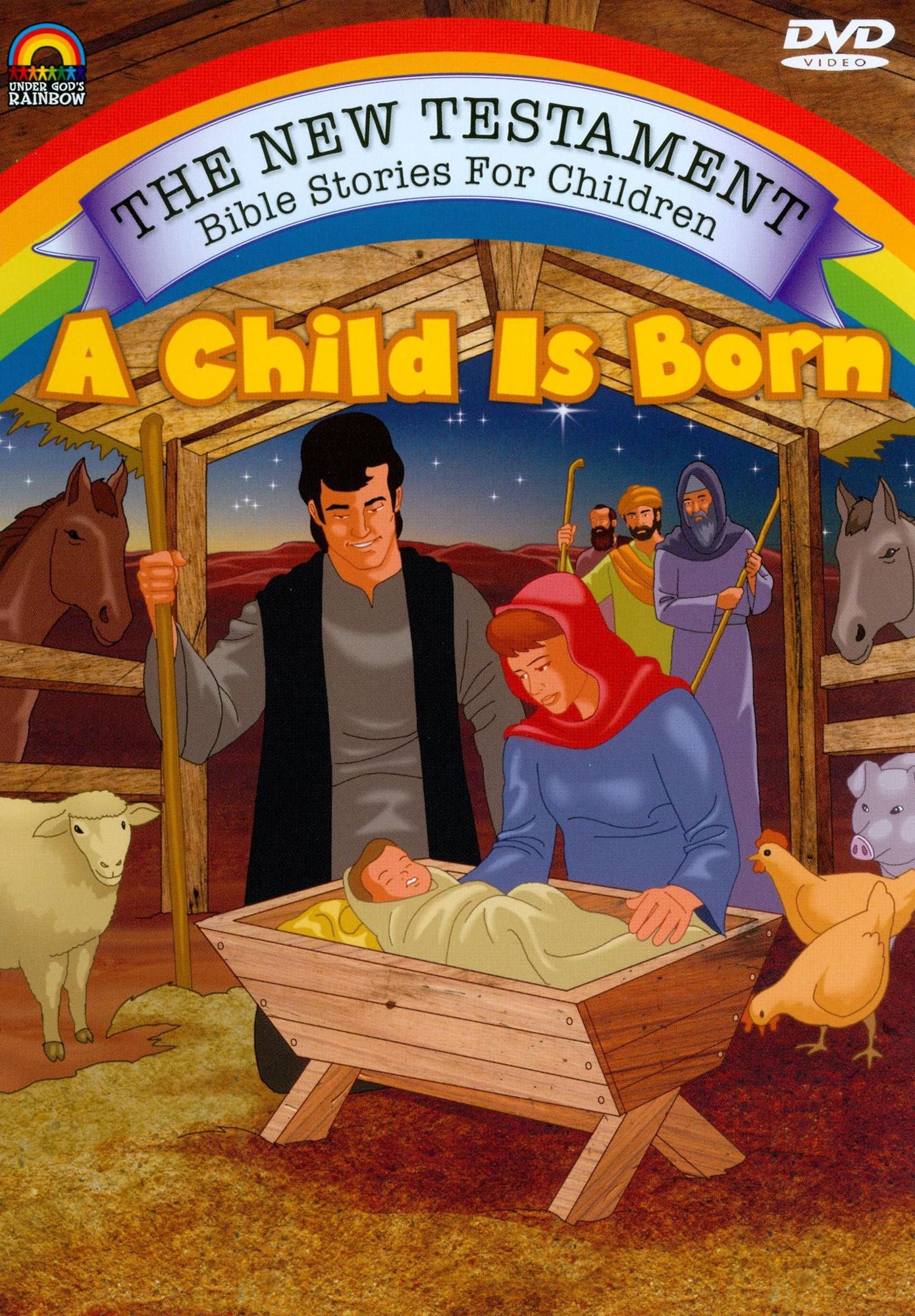The New Testament Bible Stories for Children: A Child Is Born