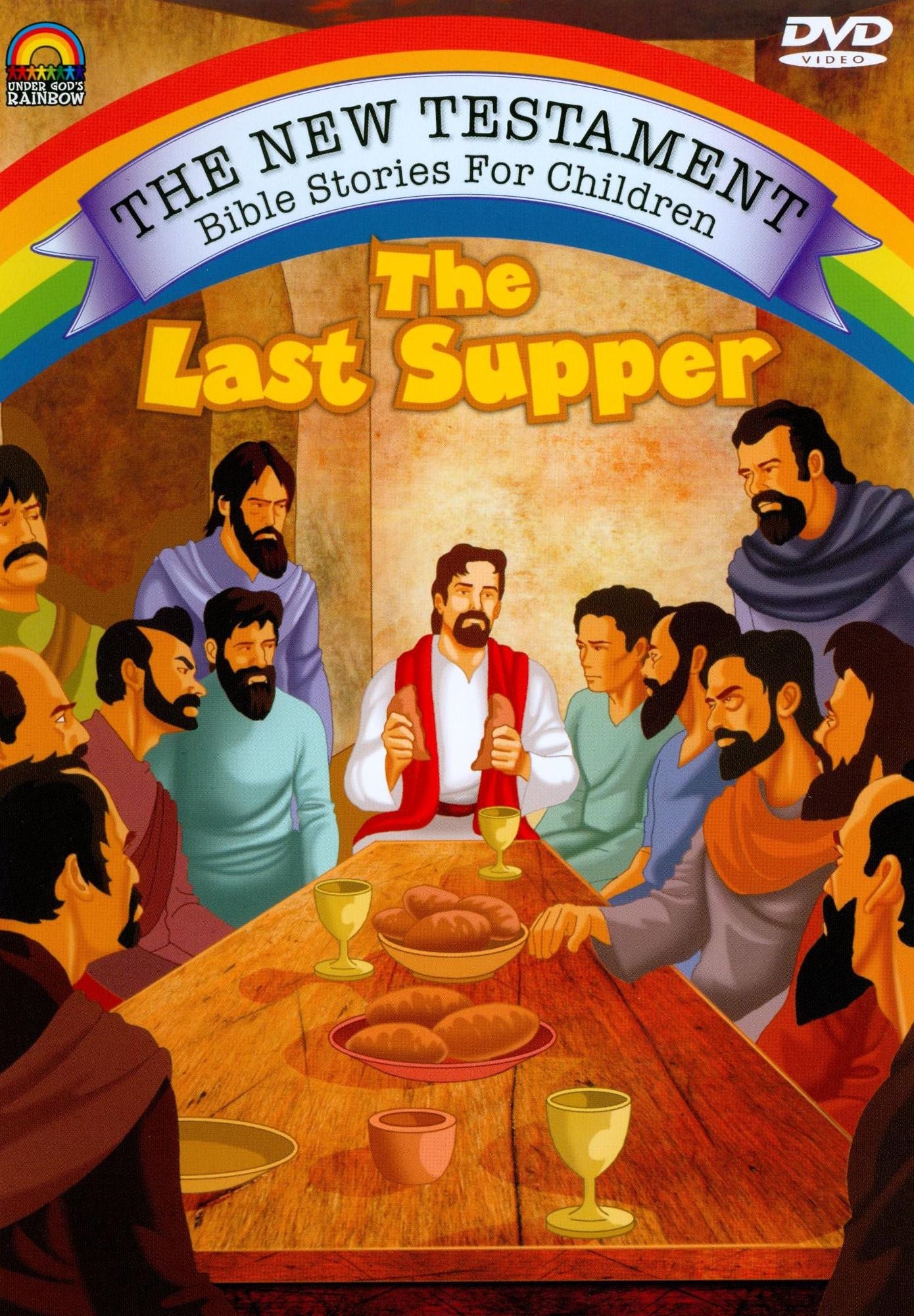 The New Testament Bible Stories for Children: The Last Supper