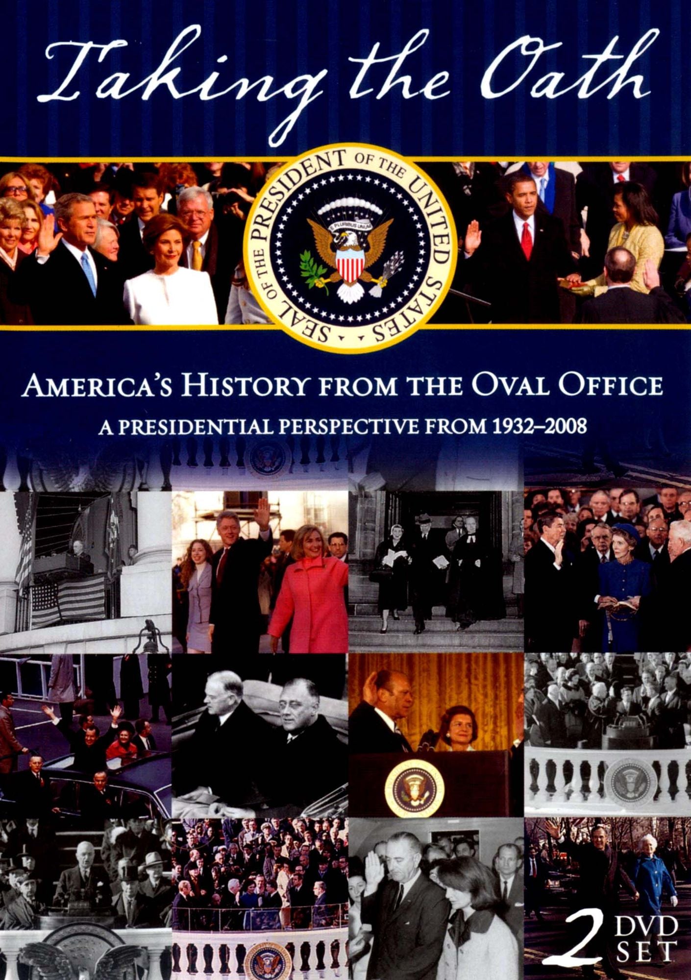 Taking the Oath: America's History From the Oval Office [2 Discs]