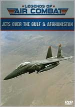 Legends of Air Combat: Jets over the Gulf & Afghanistan