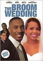The Broom Wedding