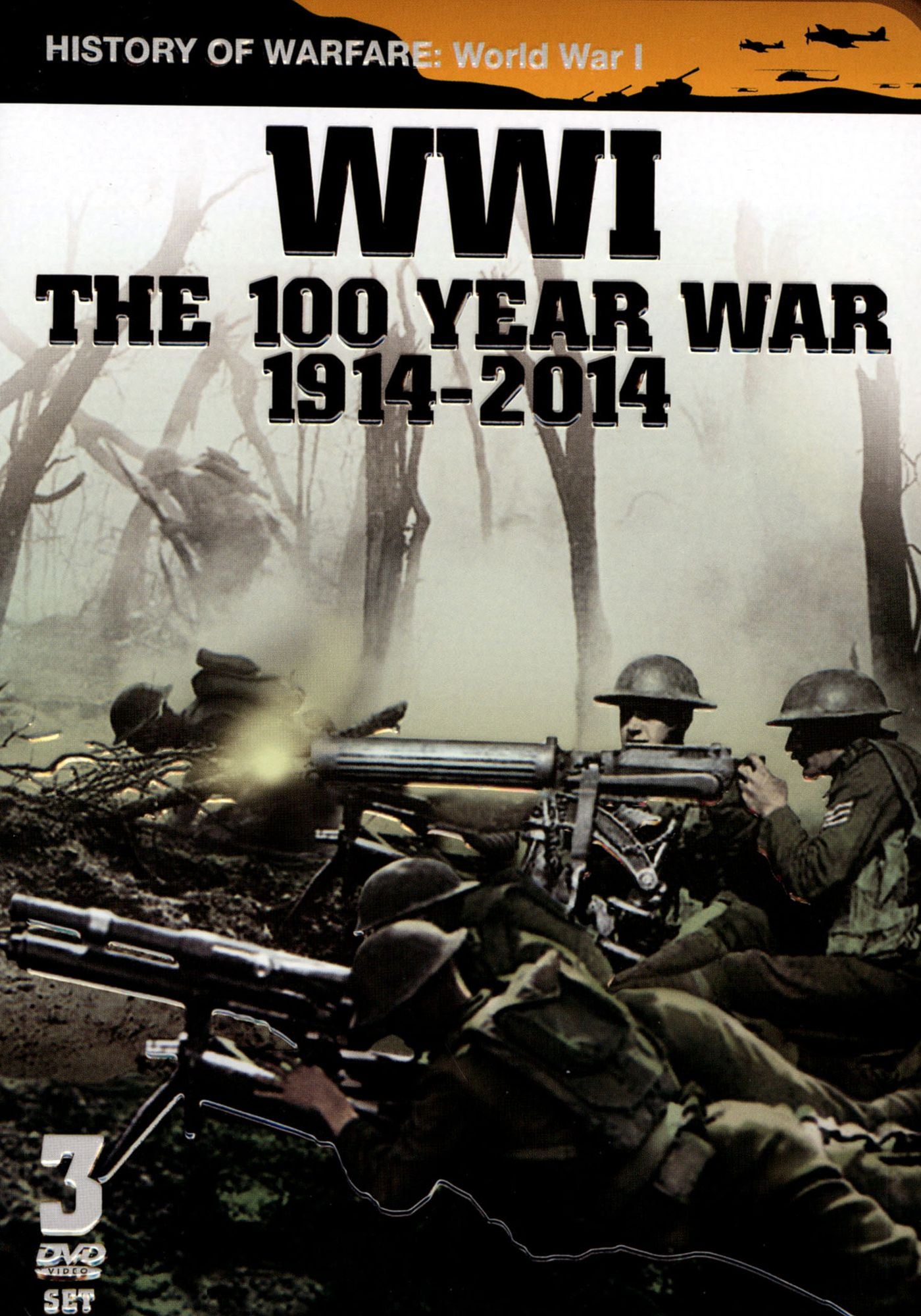Wwi: The 100 Year War 1914-2014