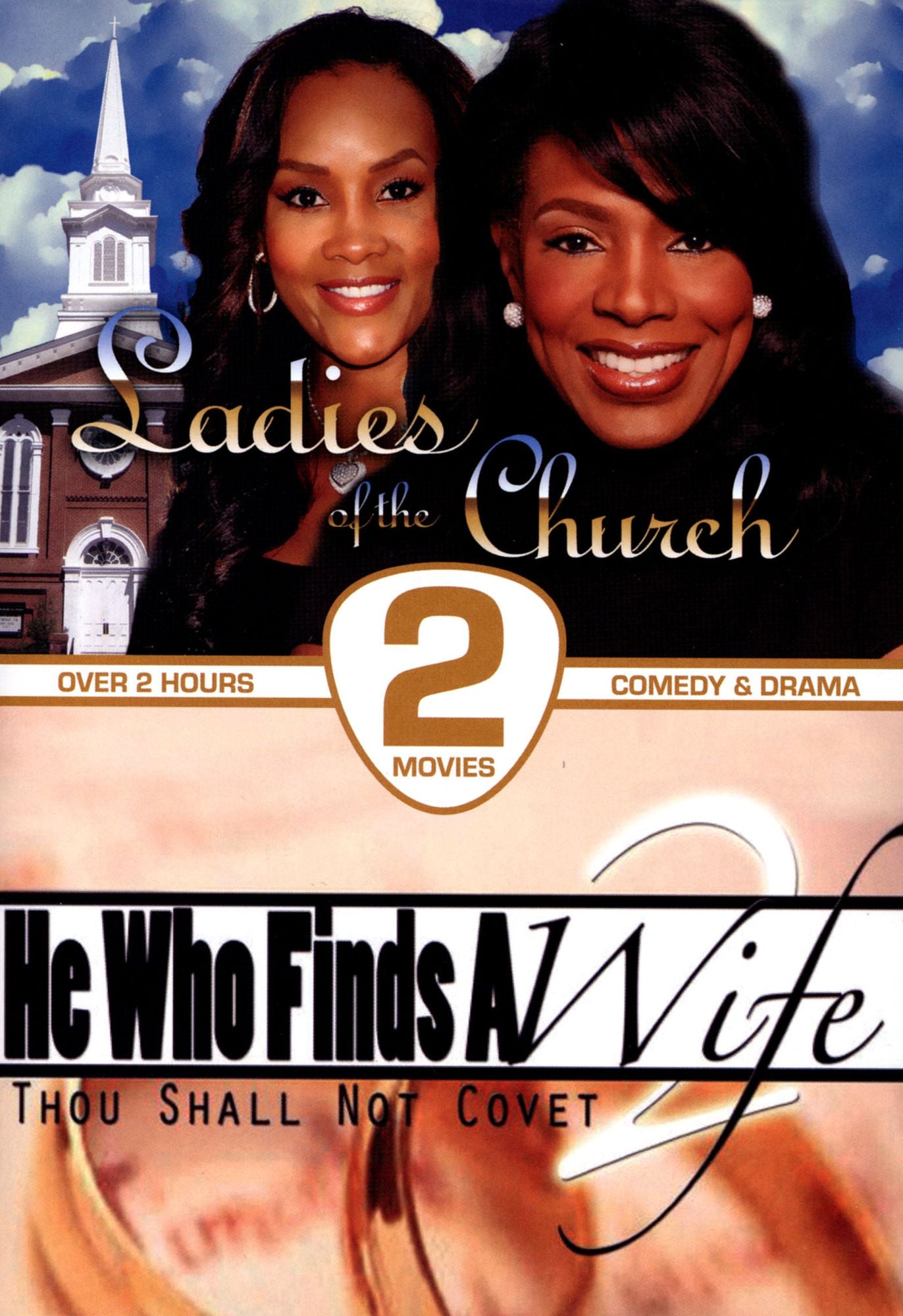 HE WHO FINDS A WIFE / LADIES OF