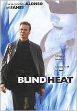Blind Heat