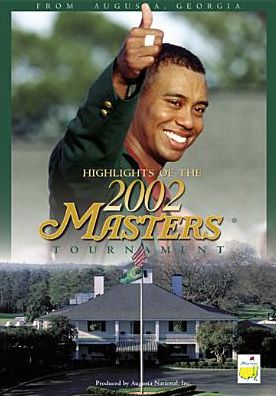 Highlights of the 2002 Masters Tournament