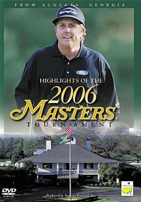 Highlights of the 2006 Masters Tournament