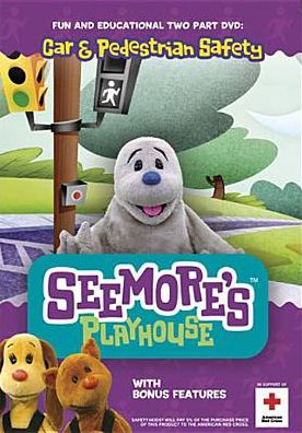 Seemore's Playhouse: Car and Pedestrian Safety [WS]