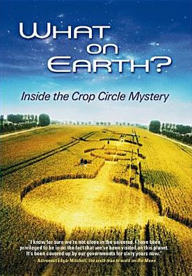 What On Earth? Inside The Crop Circle Mystery