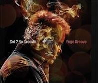 Got 2 Be Groovin'