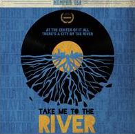 Take Me To The River [Music From The Motion Picture]