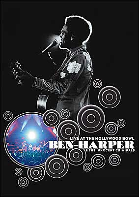 Ben Harper & the Innocent Criminals: Live at the Hollywood Bowl