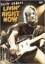 Keith Urban: Livin' Right Now