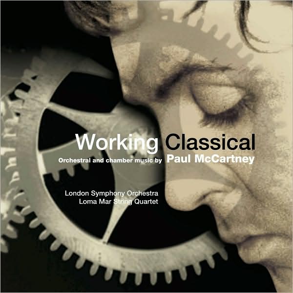 Working Classical: Orchestral and Chamber Music by Paul McCartney