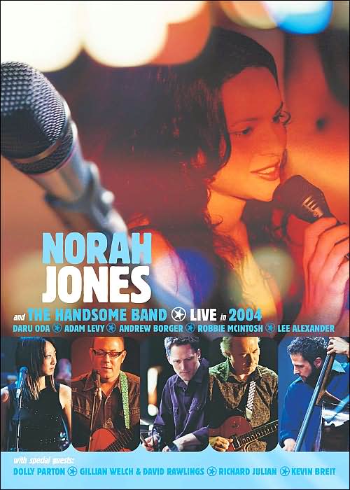Nora Jones and the Handsome Band: Live In 2004