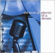 The Best of Pieces of a Dream