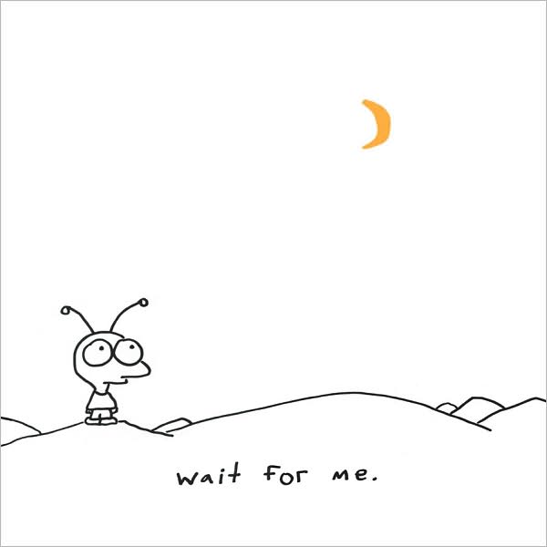 Wait For Me
