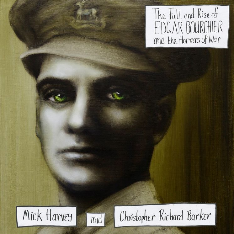 Fall and Rise of Edgar Bourchier and the Horrors of War