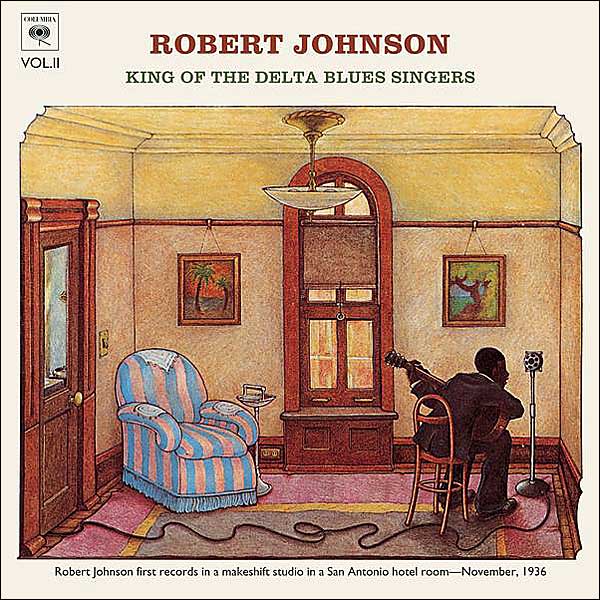 King Of The Delta Blues Singers, Vol. 2