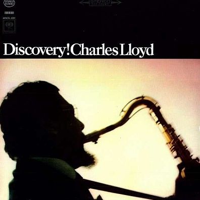 Discovery! The Charles Lloyd Quartet