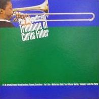 The Magnificent Trombone of Curtis Fuller