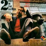 Two Feet in the Gutter