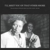 I'll Meet You On That Other Shore