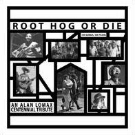 Root Hog Or Die: 100 Years, 100 Songs