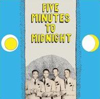 Five Minutes to Midnight