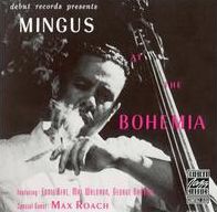 Mingus at the Bohemia