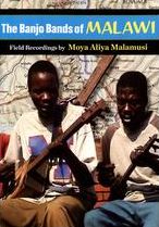 The Banjo Bands Of Malawi: Field Recordings By Moya Aliya Malamusi