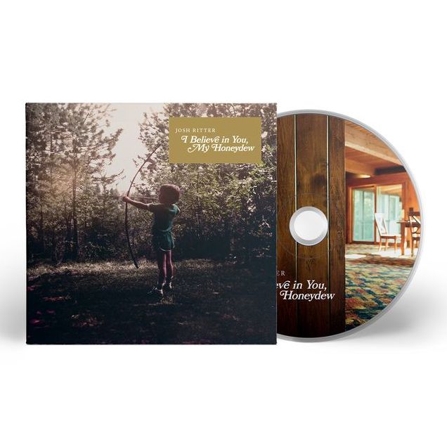 Believe In You My Honeydew (Josh Ritter)